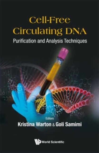 Cell-Free Circulating Dna: Purification and Analysis Techniques (Hardcover)