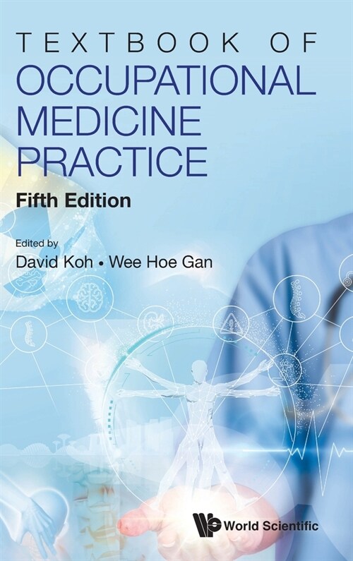 Textbook of Occupational Medicine Practice (Fifth Edition) (Hardcover)
