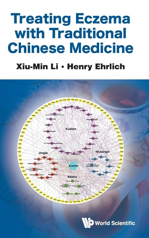 Treating Eczema with Traditional Chinese Medicine (Hardcover)