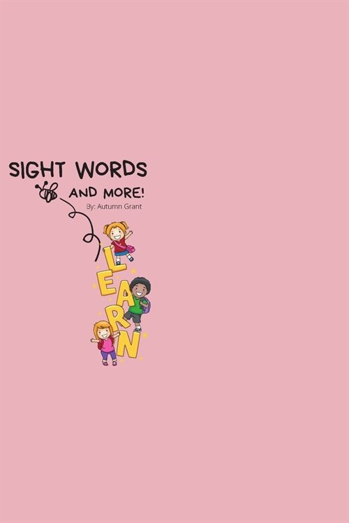 Sight Words: and more! (Paperback)