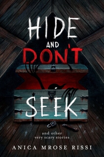 Hide and Dont Seek: And Other Very Scary Stories (Paperback)