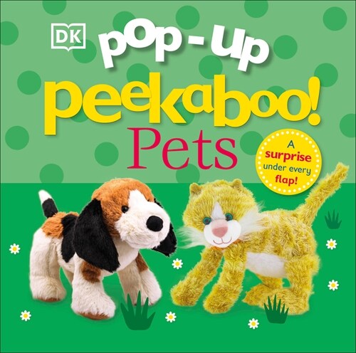 Pop-Up Peekaboo! Pets: A Surprise Under Every Flap! (Board Books)