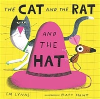 The Cat and the Rat and the Hat (Hardcover)