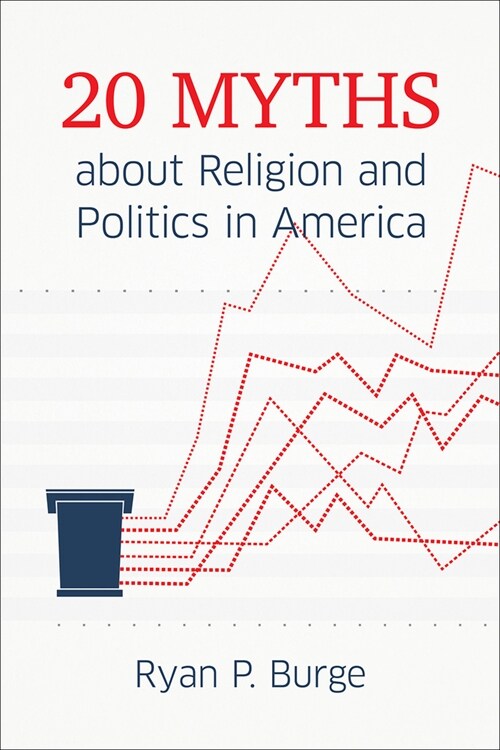 20 Myths about Religion and Politics in America (Hardcover)