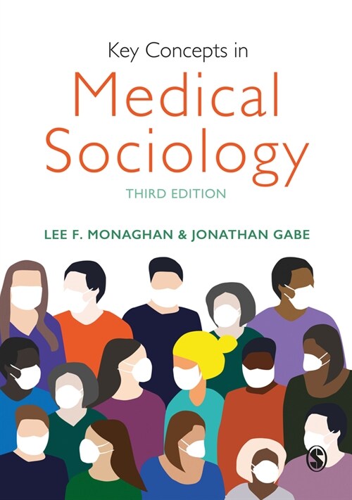 Key Concepts in Medical Sociology (Paperback, 3 Revised edition)
