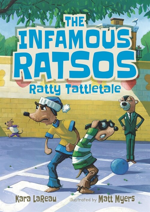 The Infamous Ratsos: Ratty Tattletale (Paperback)