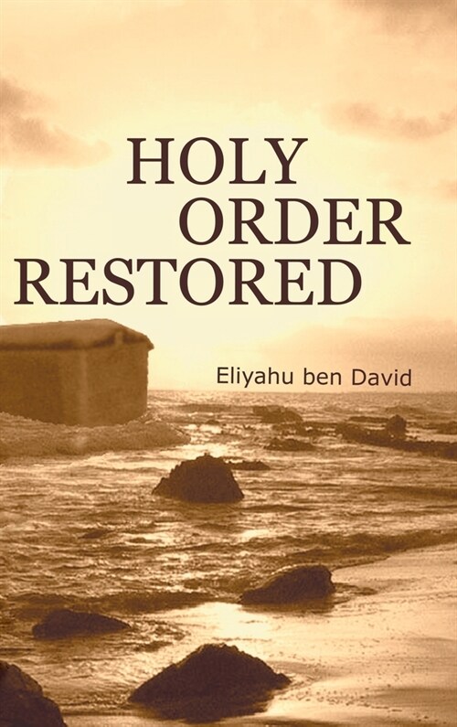 Holy Order Restored (Hardcover)