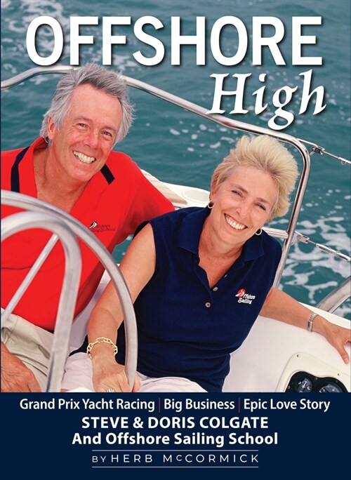 Offshore High: Steve and Doris Colgate and Offshore Sailing School (Hardcover)