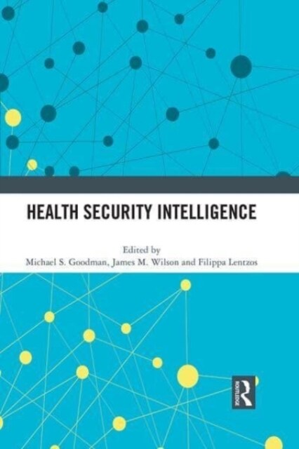 Health Security Intelligence (Hardcover)