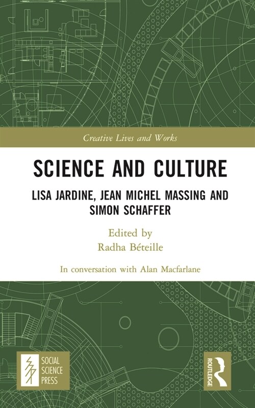 Science and Culture : Lisa Jardine, Jean Michel Massing and Simon Schaffer (Hardcover)
