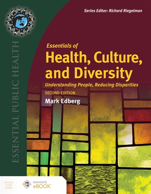 Essentials of Health, Culture, and Diversity: Understanding People, Reducing Disparities (Paperback, 2)