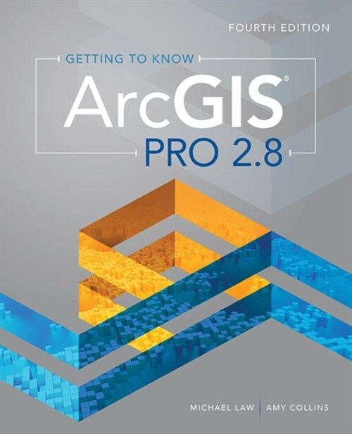 Getting to Know Arcgis Pro 2.8 (Paperback, 4)