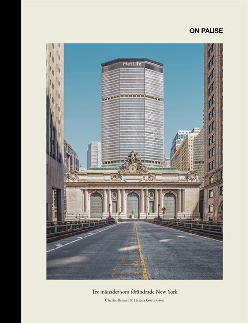 On Pause: Tre Manader SOM Forandrade New York (Hardcover)