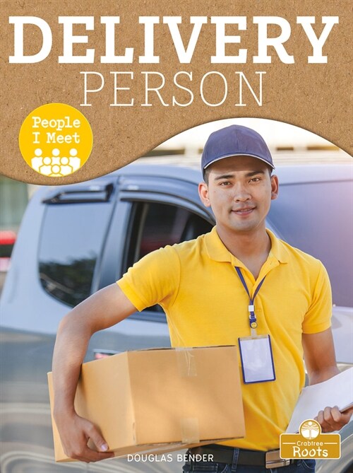 Delivery Person (Library Binding)