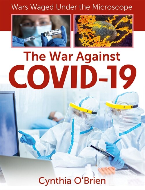 The War Against Covid-19 (Library Binding)