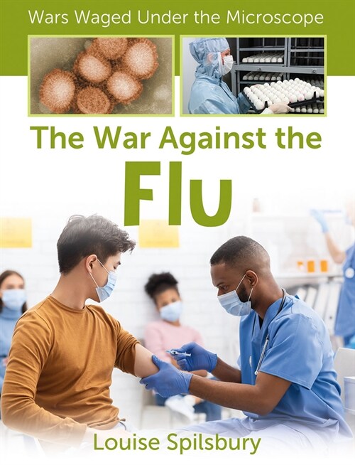 The War Against the Flu (Library Binding)