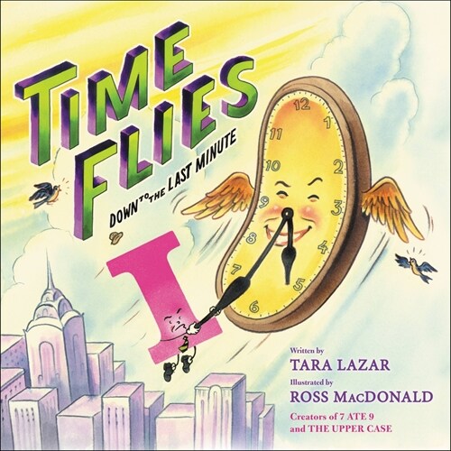 Time Flies: Down to the Last Minute Volume 3 (Hardcover)