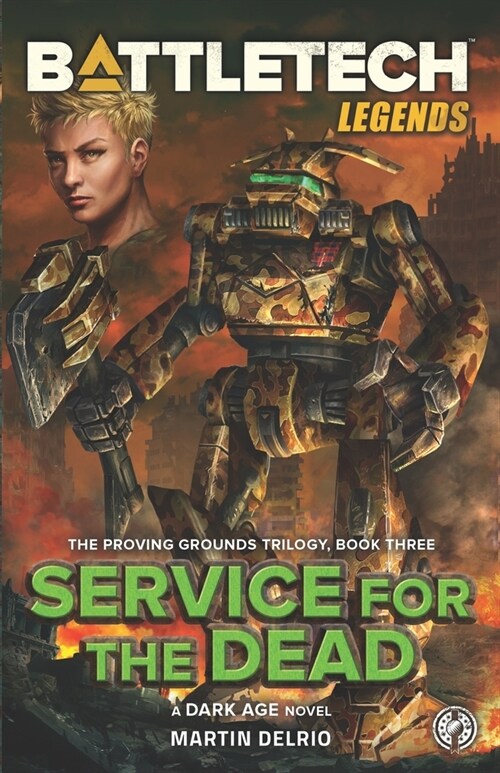 Battletech Legends: Service for the Dead (The Proving Grounds Trilogy, Book Three) (Paperback)