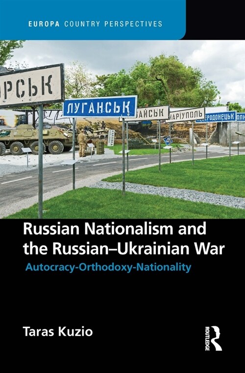 Russian Nationalism and the Russian-Ukrainian War (Hardcover)