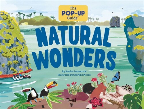 The Pop-Up Guide: Natural Wonders (Hardcover)