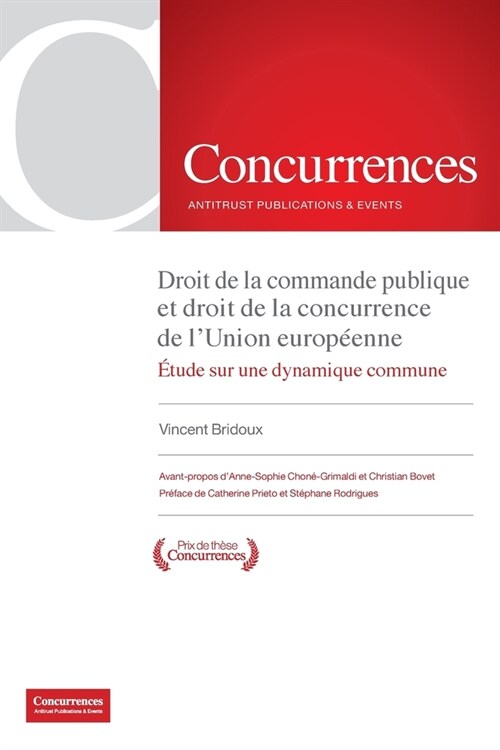 Droit de la commande publique et droit de la concurrence de lUnion européenne: Étude dune dynamique commune (Paperback)