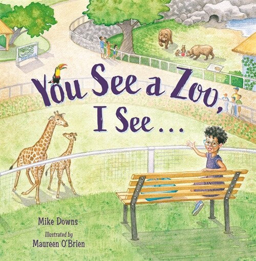 You See a Zoo, I See... (Hardcover)