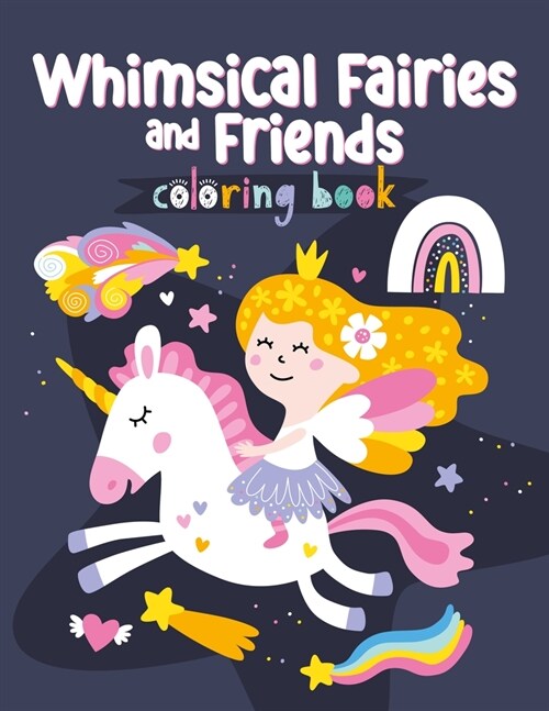 Whimsical Fairies and Friends Coloring Book (Paperback)