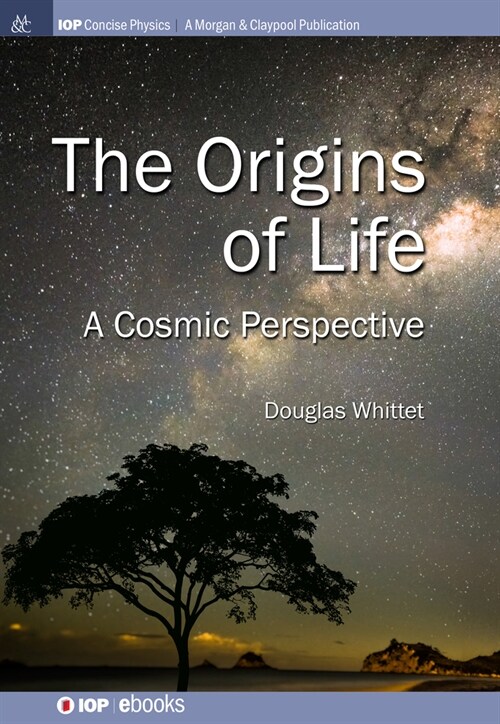 Origins of Life: A Cosmic Perspective (Hardcover)