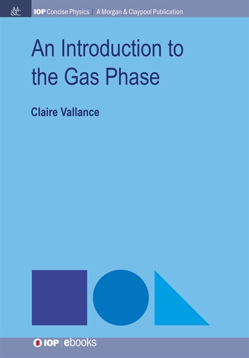 An Introduction to the Gas Phase (Hardcover)