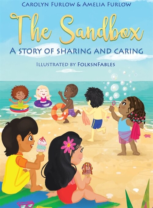 The Sandbox: A Story of Sharing and Caring (Hardcover)