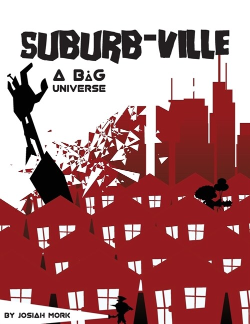 Suburb-ville: a BaG RPG Universe (Paperback)