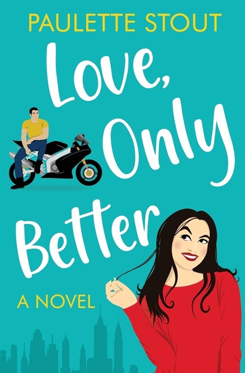 Love, Only Better (Paperback)