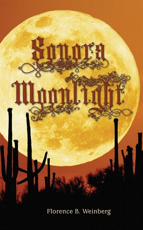 Sonora Moonlight (Paperback)