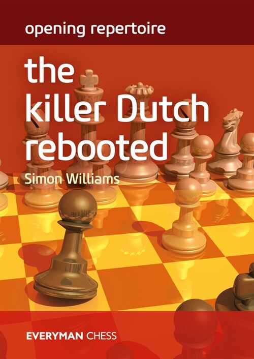 Opening Repertoire: The Killer Dutch Rebooted (Paperback)