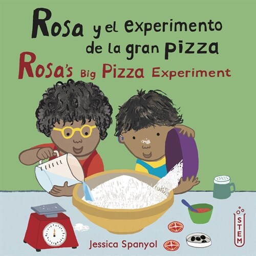 Rosa Y El Experimento de la Gran Pizza/Rosas Big Pizza Experiment (Paperback)