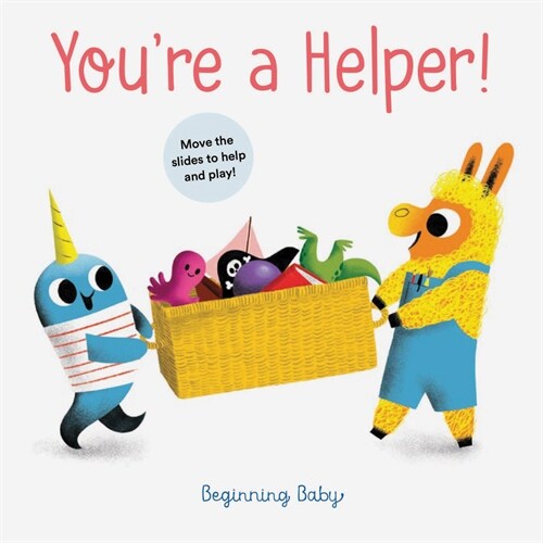 Youre a Helper!: Beginning Baby (Paperback)