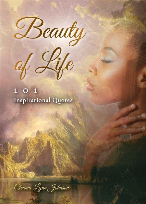 Beauty of life 101 Inspirational Quotes (Paperback)