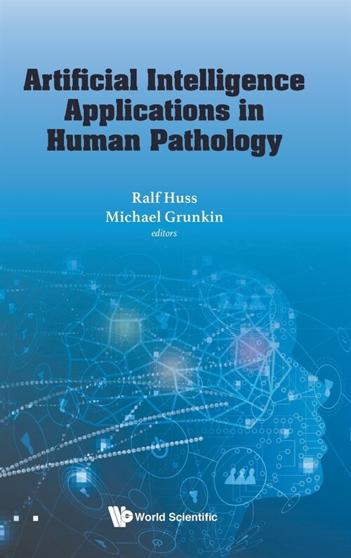 Artificial Intelligence Applications in Human Pathology (Hardcover)