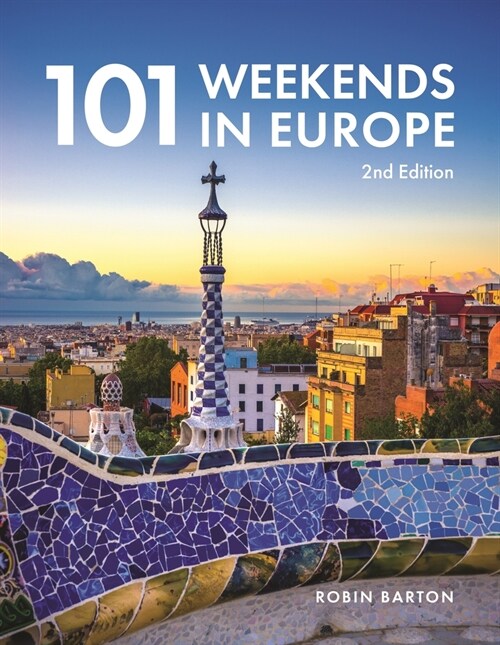 101 Weekends in Europe (Paperback, 2 ed)