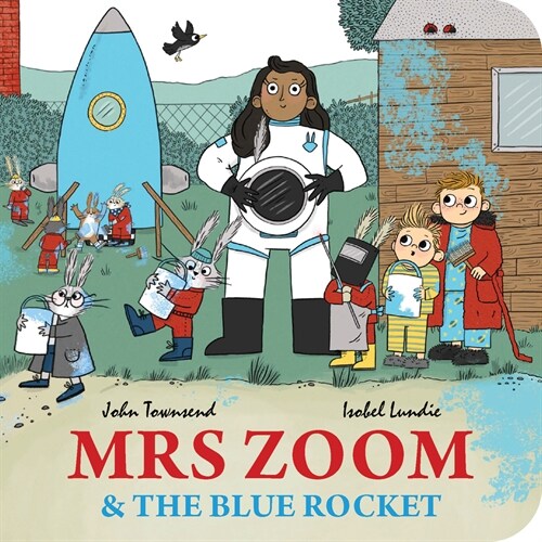 Mrs Zoom and the Blue Rocket (Board Book, Illustrated ed)