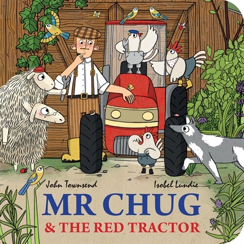 Mr Chug and the Red Tractor (Board Book, Illustrated ed)