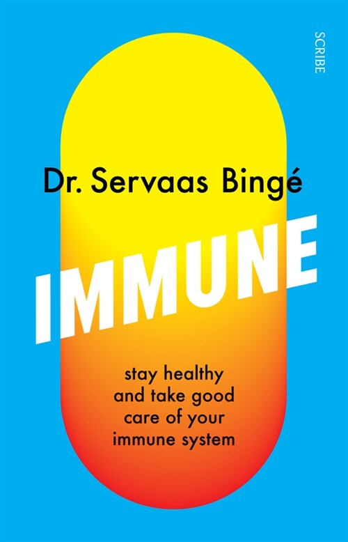 Immune: Stay Healthy and Take Good Care of Your Immune System (Paperback)