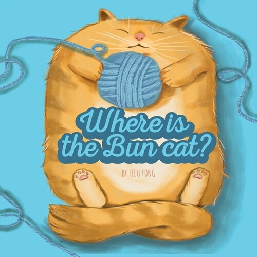 Where is the cat bun?: cat bun (Paperback)