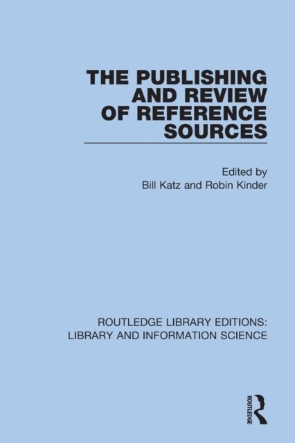 The Publishing and Review of Reference Sources (Paperback, 1)