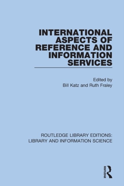 International Aspects of Reference and Information Services (Paperback, 1)