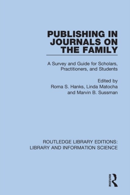 Publishing in Journals on the Family : Essays on Publishing (Paperback)