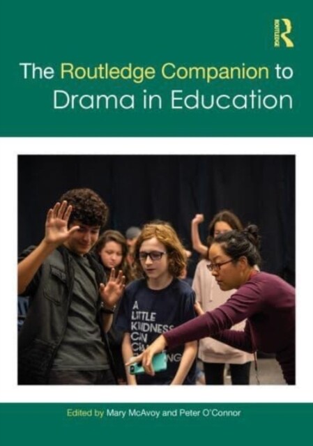 The Routledge Companion to Drama in Education (Hardcover, 1)