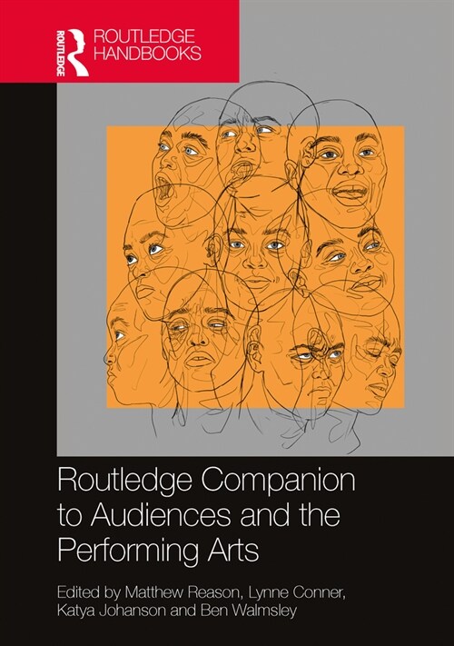 Routledge Companion to Audiences and the Performing Arts (Hardcover, 1)