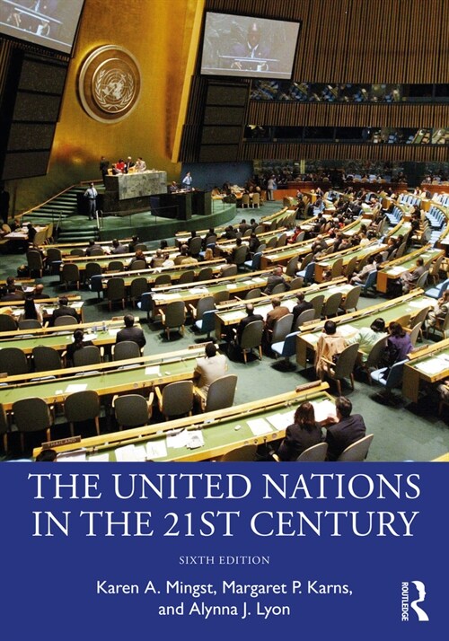 The United Nations in the 21st Century (Paperback, 6 ed)