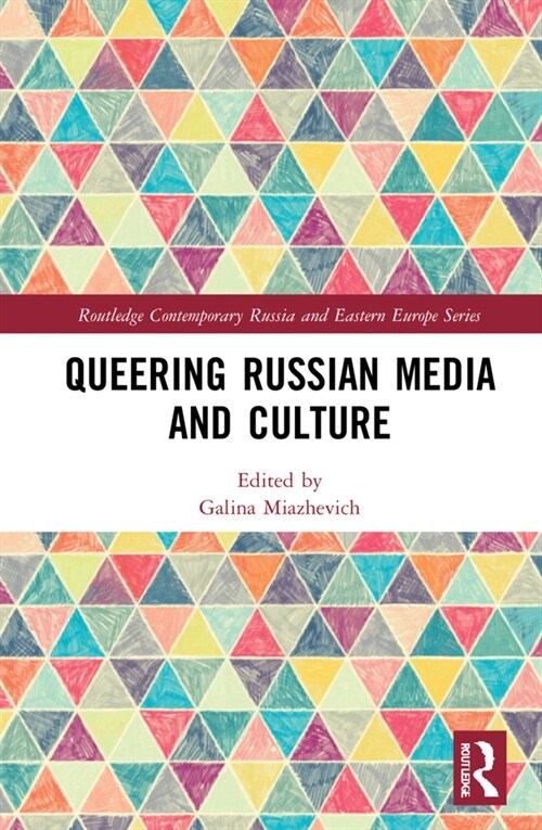 Queering Russian Media and Culture (Hardcover, 1)